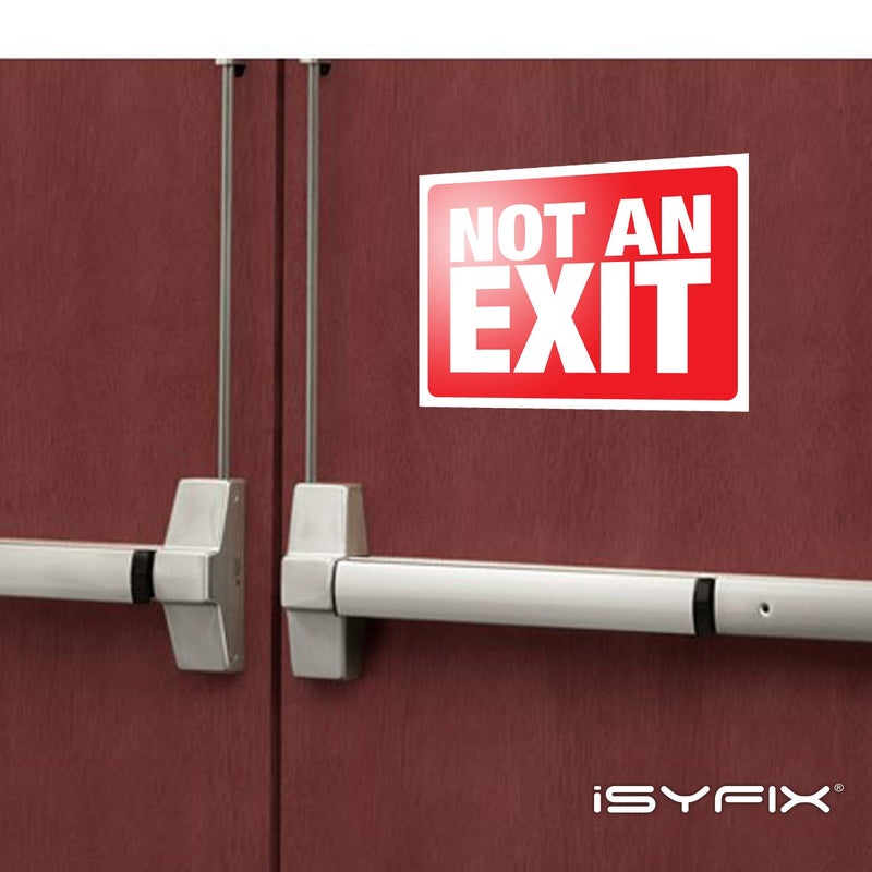 iSYFIX Not an Exit Stickers â€“ 2 Pack 10x7 Inch â€“ Premium Self-Adhesive Vinyl, Laminated for Ultimate UV, Weather, Scratch, Water, and Fade Resistance, for Office, Buildings, Workplace & More. - Image 4